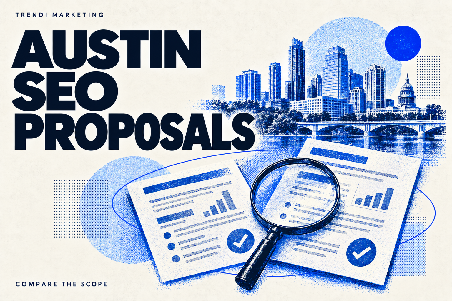 Austin SEO Proposals: Compare the Scope, with blue editorial illustrations of the Austin skyline and proposal documents.