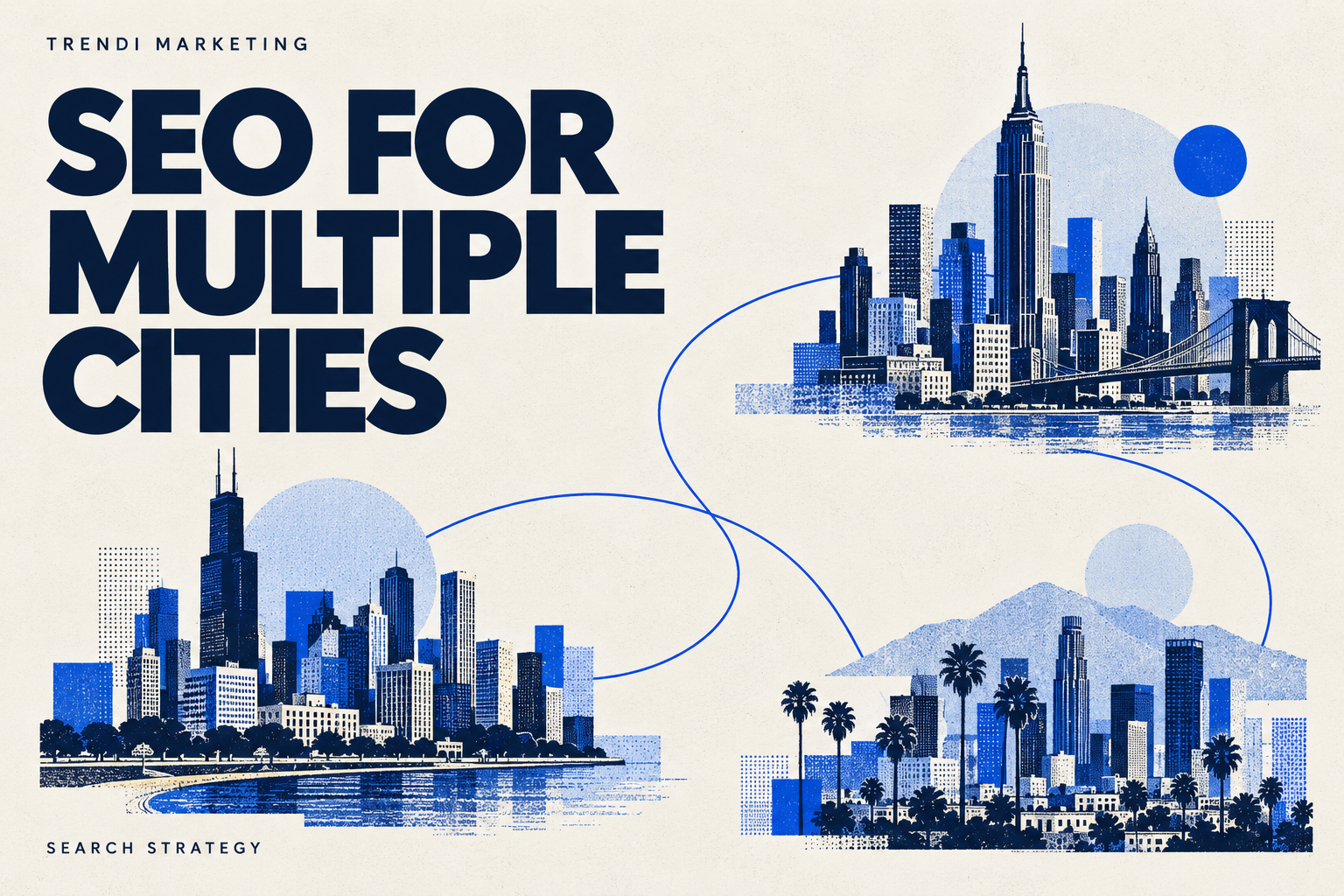 SEO for Multiple Cities cover with blue illustrations of New York, Chicago and Los Angeles skylines connected by a curved line.